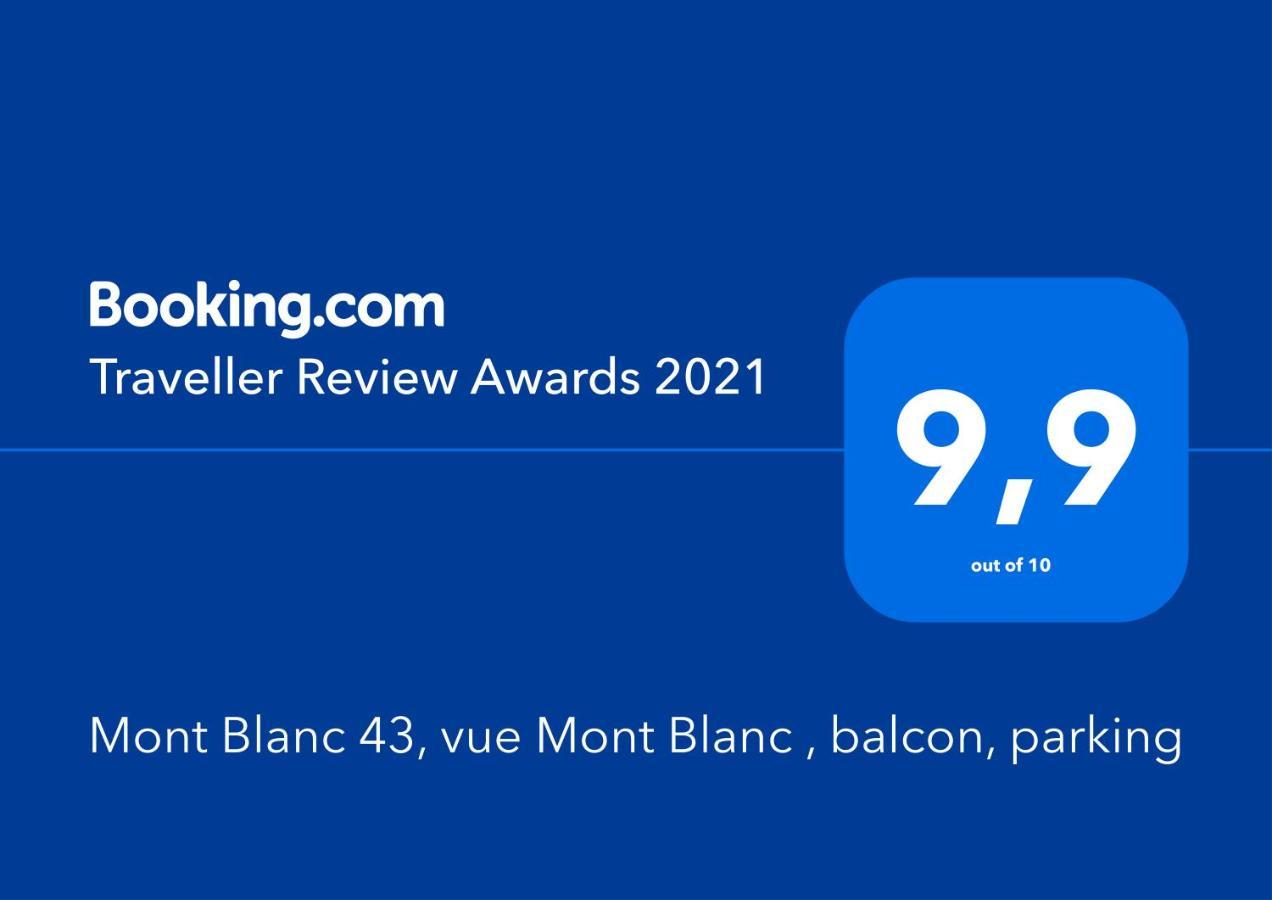 Mont Blanc 43, Vue Mont Blanc , Balcon, Parking Apartman Chamonix Kültér fotó